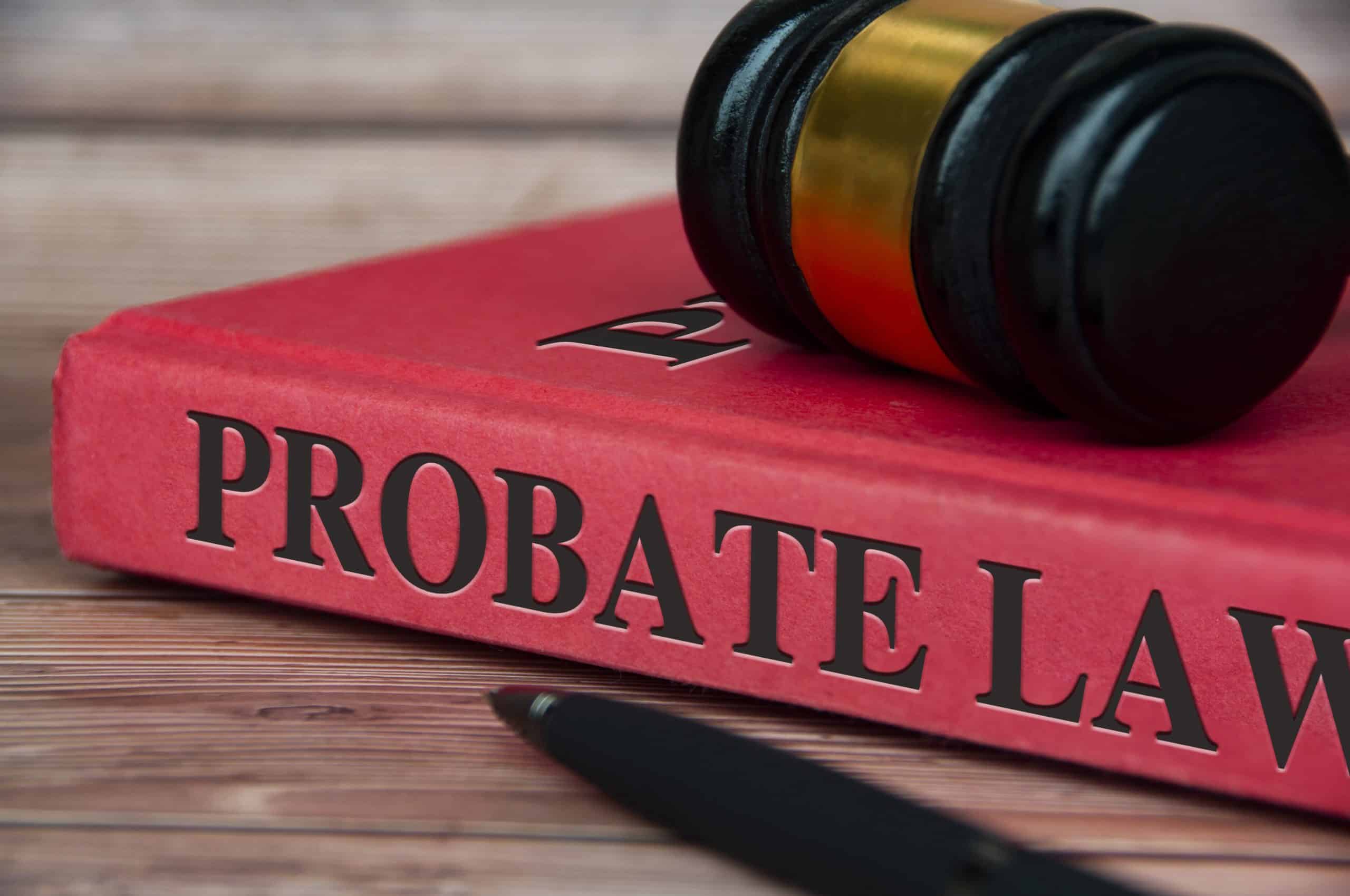 Why Should I Hire a Probate Attorney?